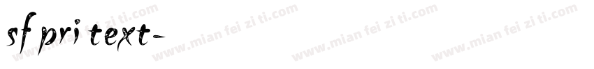 sf pri text字体转换